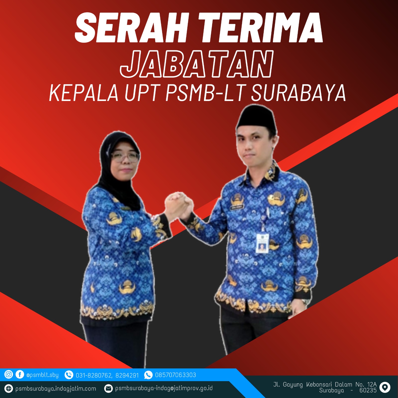 Serah Terima Jawabatan kepala UPT PSMB-LT Surabaya